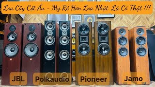 Loa Cột Châu Âu - Mỹ Rẻ Hơn Loa Nhật Là Có Thật | Loa Châu Âu Bãi | Loa Mỹ Bãi JBL | Loa Nhật Bãi