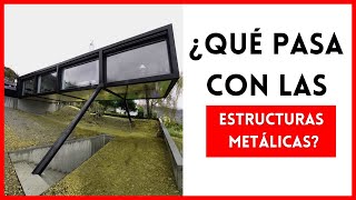 ¿Por que casi nadie construye con ESTRUCTURAS METALICAS? / ¿Que son las Estructuras de Acero?