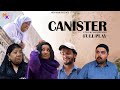 Canister [Short  Film ] || Meem Kahani || Mazhar Moin || Hina Dilpazeer || Uroosa Siddiqui ||