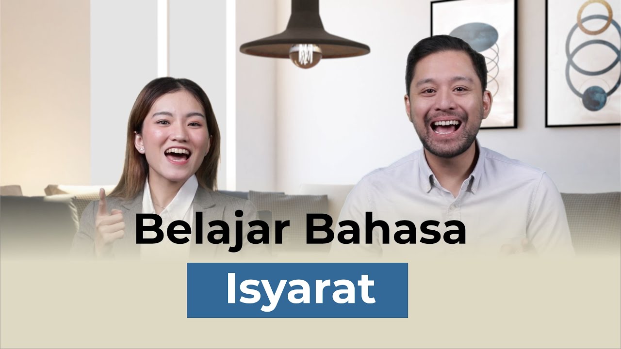 Belajar Bahasa Isyarat - YouTube