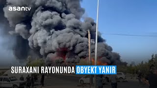 Suraxanı rayonunda obyekt yanır