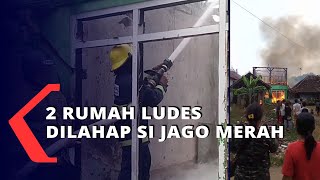 2 Rumah Ludes Di Lahap Si Jago Merah