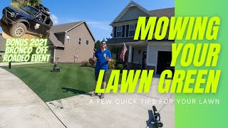 Mowing the lawn and keeping it GREEN