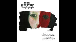 José Gorostiza · Muerte sin Fin