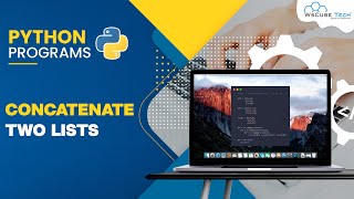 How to Concatenate Two List Using Python Codes - Python Program [Hindi]
