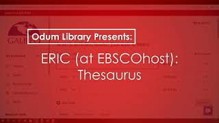 ERIC (at EBSCOHOST): Thesaurus