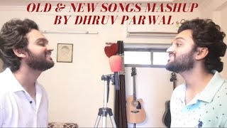 Old and New Bollywood Romantic Songs Mashup by Dhruv Parwal