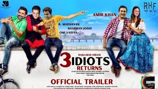 3 IDIOTS: Return - Official Trailer | Amir Khan | R . Madhavan, Sharman, Kareena Kapoor New  Updates