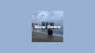 [THAISUB] Slow Down - Mac Ayres แปลเพลง