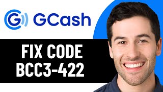 HOW TO FIX CODE BCC3-422 IN GCASH 2026! (EASY FIX)
