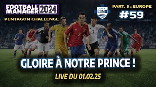 [FM24] Le Prince qui veut devenir Roi ! | Live Twitch du 01.02.25 | Football manager 2024