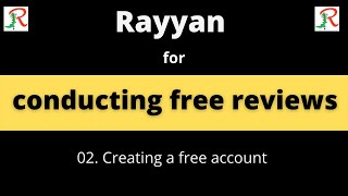 02. Rayyan for systematic reviews | Creating a free account \u0026 signing in