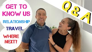 Get to know us - Gladys and Kenny | Our FIRST Q & A | Bucket List Destinations| Travel 2022