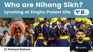 Who are Nihang Sikhs? History and traditions of Nihangs l Singhu Border Lynching  #History