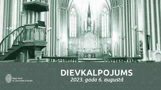 TIEŠRAIDE - Svētdienas rīta Dievkalpojums 06.08.2023.