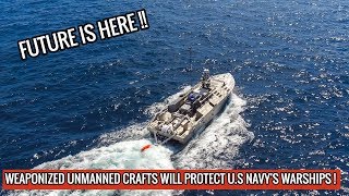 U.S NAVY TESTS COMMON UNMANNED SURFACE VEHICLE (CUSV) FOR PATROL \u0026 FORCE PROTECTION MISSIONS !