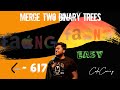 Merge Two Binary Trees | LEETCODE - 617 | Easy solution