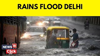 Delhi Rain News | Monsoon Intensifies In Delhi As Heavy Rainfall Continues | News18 | English News