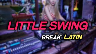 DISCO HUNTER - LITTLE SWING💃 (Breaklatin Remix)