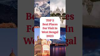 TOP 5 Best Places For Visit In West Bengal 2023 | Travelnatic