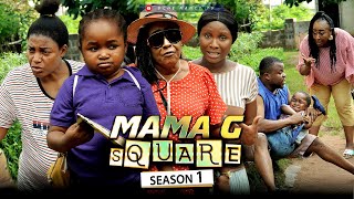 MAMA G SQUARE (Season 1) Patience Ozokwo/Ebube Obio/Sonia Uche 2022 Latest Nigerian Nollywood Movies