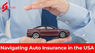 Navigating Auto Insurance in the USA - State Farm Insurance - #statefarm #usa #health #insurance