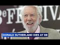 Donald Sutherland, legendary actor known for 'Dirty Dozen' and 'Hunger Games,' dies at 88