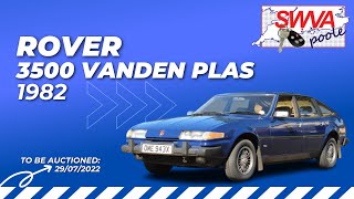 LOT 8 - Rover 3500 Vanden Plas Auto 1982 | SWVA 29th July 2022 Classic Auction