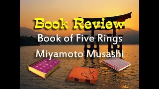 Book Review of "Book of Five Rings" by Miyamoto Musashi