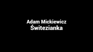 Świtezianka - Adam Mickiewicz