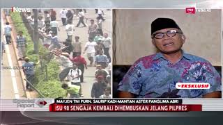 [Eksklusif] Wiranto Dituding Dalang Kerusuhan '98, Begini Reaksi Saurip Kadi - Special Report 27/02