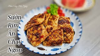 SƯỜN NON CHAY làm như vầy giòn ngon hao cơm| Món Chay Mỗi Ngày| Delicious Vietnamese Vegetarian Food