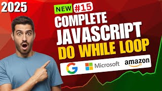 Do While Loop in JavaScript Explained | Beginner-Friendly Tutorial 2025