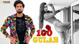 100 Gulab | Singaa | Nikkesha | Bunty Bains | New Punjabi Songs 2021 | Song Info | Punjabi Teshan