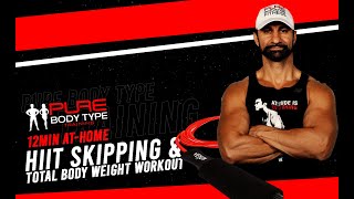 12 Min At-Home HIIT Skipping & Total Body Weight Workout To Torch Body Fat