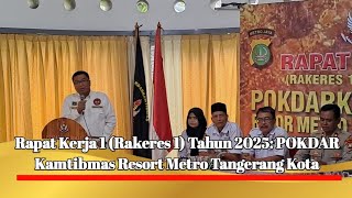 Rapat Kerja 1 (Rakeres 1) Tahun 2025: POKDAR Kamtibmas Resort Metro Tangerang Kota