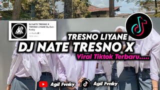 Download Lagu DJ NATE TRESNO X TRESNO LIYANE SOUND TIKTOK JJ... MP3 Gratis