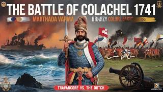 Battle of Colachel 1741 Changed the Course of Indian History Forever