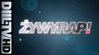 ŻYWYRAP! - ĆWIERĆFINAŁ (DIIL.TV HD)