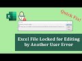 [Video Tutorial] Fixing Excel File Locked for Editing by Another User Error! | Excel Tech & Tricks