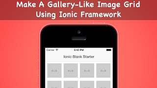 Make A Gallery-Like Image Grid Using Ionic Framework