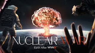 🌍 The Unthinkable Impact of Nuclear War | Catastrophic Consequences Explained