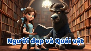 Người Đẹp và Quái Vật - Câu Chuyện Cổ Tích Kỳ Diệu | Hoạt Hình Thiếu Nhi Hay Nhất