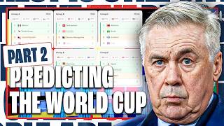 Predicting The Whole World Cup | Part 2