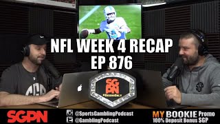 NFL Week Four Recap & Monday Night Football Prop Bets (Ep. 882) - Sports Gambling Podcast