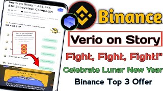 Binance Web3 Verio on Story | Binance Fight Fight Fight Trump | Binance Celebrate Lunar New Year