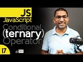Conditional Ternary Operator Tutorial in JavaScript for Beginners in हिंदी / اردو  - Class - 17