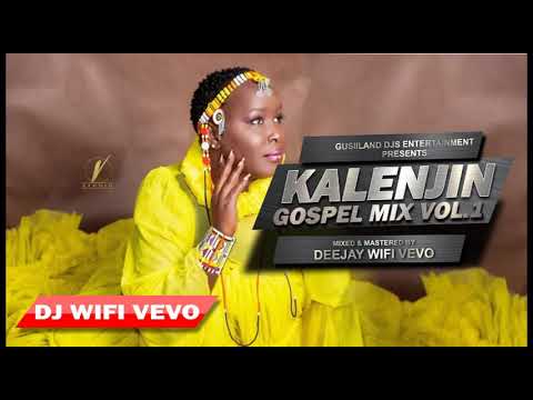 KALENJIN GOSPEL SONGS MIX VOL1 2022EMMY KOSGEI MC SOLOO MAGGY CHERUIOT ...