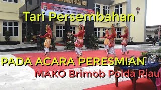 Peresmian Mako Brimob Polda Riau