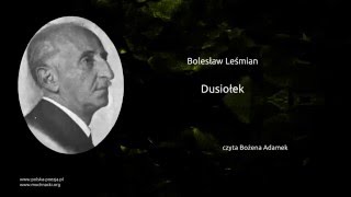 Bolesław Leśmian - Dusiołek